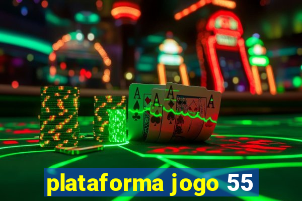 plataforma jogo 55